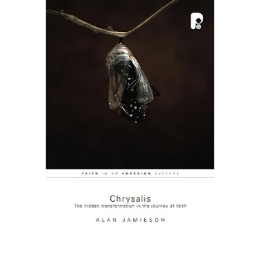 Chrysalis: The Hidden Transformation in the Journey of Faith