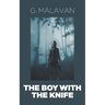 The Boy with the Knife