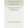 Life Insurance Trends at Midcentury