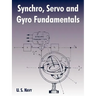 Synchro, Servo and Gyro Fundamentals