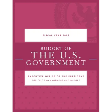Budget of the U.S. Government, Fiscal Year 2025