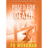Posed for Death
