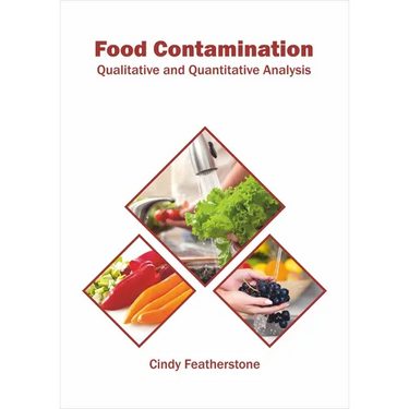 Food Contamination: Qualitative and Quantitative Analysis