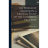 The World of Harlequin, a Critical Study of the Commedia Dell'arte