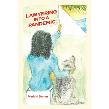 Lawyering Into A Pandemic
