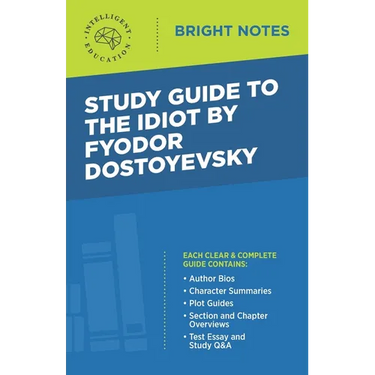 Study Guide to The Idiot by Fyodor Dostoyevsky