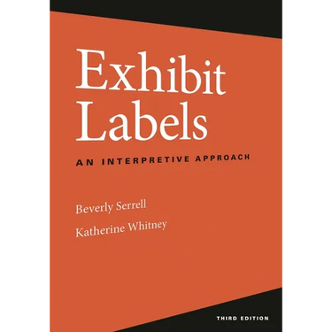 Exhibit Labels: An Interpretive Approach