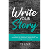 Write Your Story: Unlock Your Creative Potential