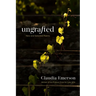 Ungrafted: New and Selected Poems