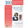 100 Questions & Answers about Crohns Disease and Ulcerative Colitis: A Lahey Clinic Guide: .