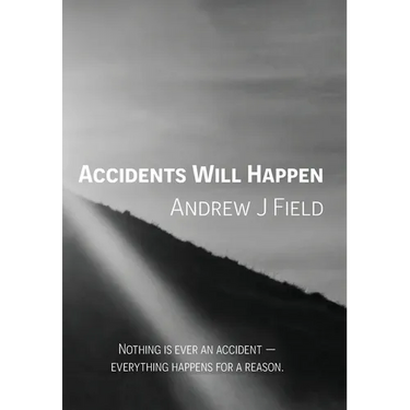 Accidents Will Happen