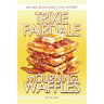 Mourning Waffles: An Uma Blanchard Cozy Mystery