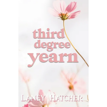 Third Degree Yearn: A Second Chance Historical Romance