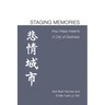 Staging Memories: Hou Hsiao-Hsien's a City of Sadness