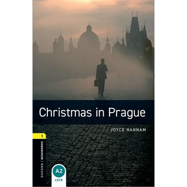 Oxford Bookworms Library: Christmas in Prague: Level 1: 400-Word Vocabulary