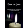 Shine The Light: Lessons from the Holy Spirit to Heal the Nations