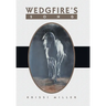 Wedgfire's Song