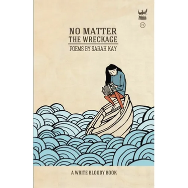 No Matter the Wreckage