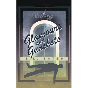 Glamours and Gunshots