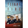 Flight through Fire