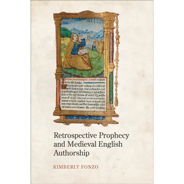 Retrospective Prophecy and Medieval English Authorship