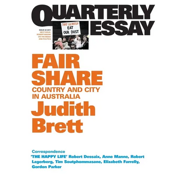 Fair Share: Country and City in Australia; Quarterly Essay 42