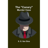 The "Canary" murder case