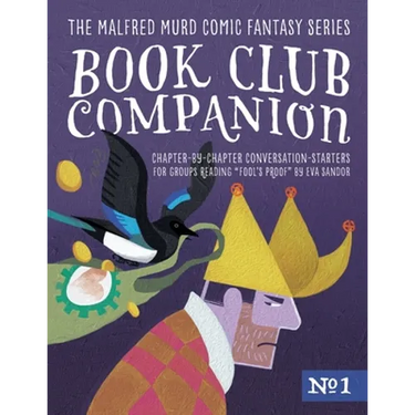 Book Club Companion #1: Chapter-by-Chapter Conversation-Starters for Groups Reading FOOL'S PROOF