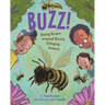 Buzz!: Being Brave Around Buzzy, Stinging Insects