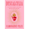 Dyscalculia: A Love Story of Epic Miscalculation
