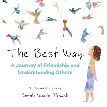 The Best Way: A Journey of Friendship and Understanding Others