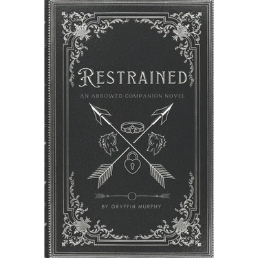 Restrained: An Arrowed Companion Novella