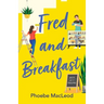 Fred and Breakfast