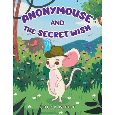 Anonymouse: The Secret Wish