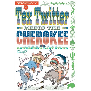 Tex Twitter meets the Cherokee