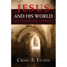 Jesus and His World: The Archaeological Evidence