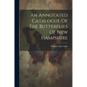 An Annotated Catalogue Of The Butterflies Of New Hampshire