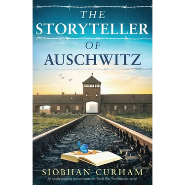 The Storyteller of Auschwitz: An utterly gripping and unforgettable World War Two historical novel