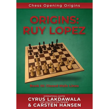 Origins: Ruy Lopez: Book III: Main Lines after 3...a6