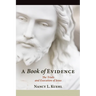 A Book of Evidence: The Trials and Execution of Jesus