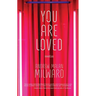 You Are Loved: Novellas