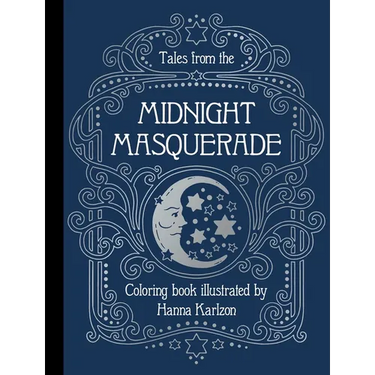 Tales from the Midnight Masquerade: Hardcover Adult Coloring Book Featuring Thick, High-Quality Paper