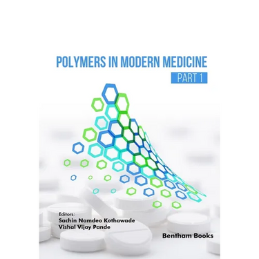 Polymers in Modern Medicine (Part 1)