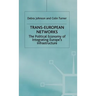 Trans-European Networks: The Political Economy of Integrating Europe's Infrastructure
