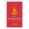 The Dhammapada: Sayings of the Buddha (Essential Wisdom Library)
