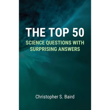 The Top 50 Science Questions with Surprising Answers