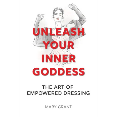 Unleash Your Inner Goddess: The Art of Empowered Dressing