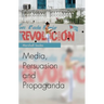 Media, Persuasion and Propaganda