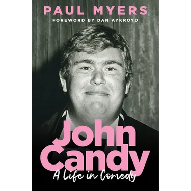 John Candy: A Life in Comedy