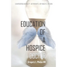 Education of a Hospice Doctor